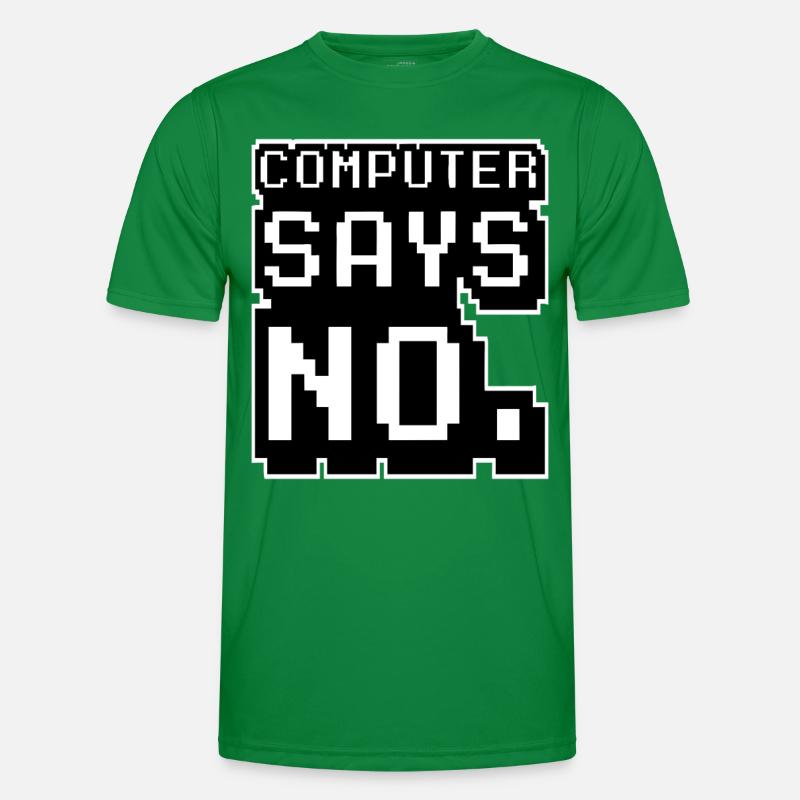 Computer says no Men's Functional T-Shirt