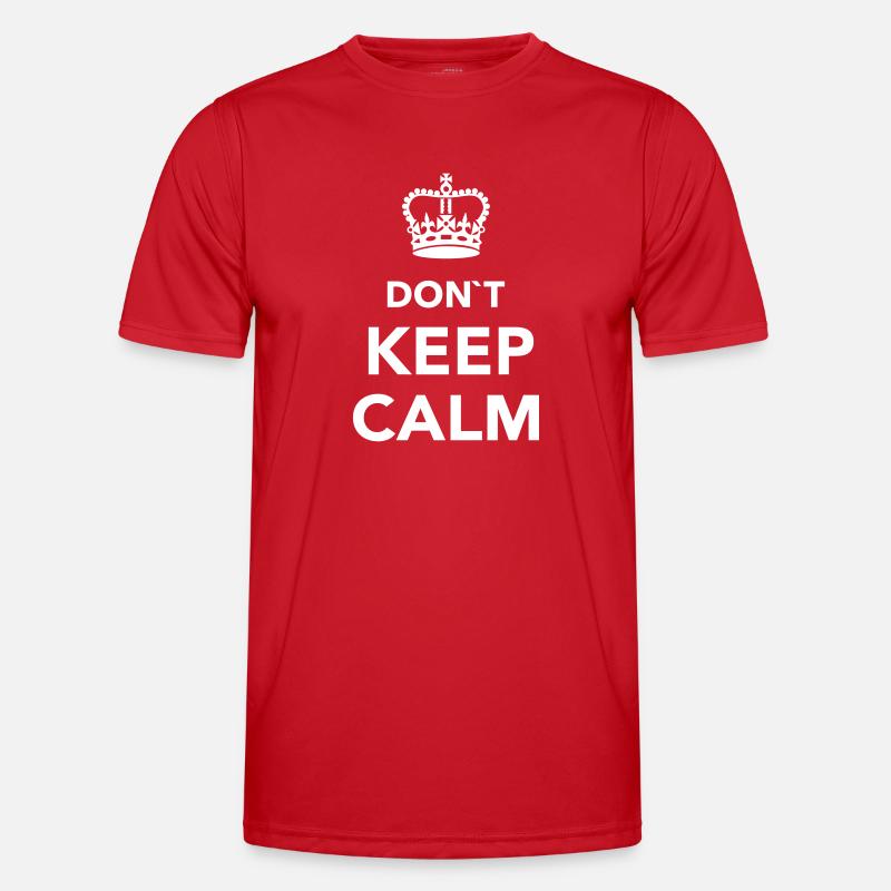 Don't Keep calm Maglietta sportiva per uomo