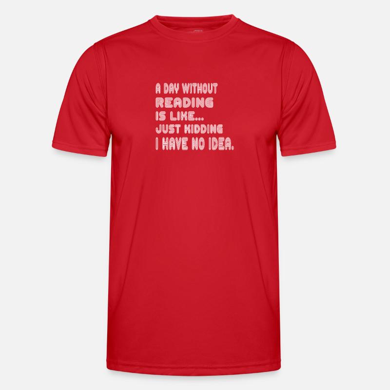 A Day Without Reading - Men's Functional T-Shirt - red