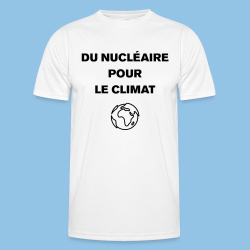 Du nucléaire pour le climat - T-shirt sport Homme