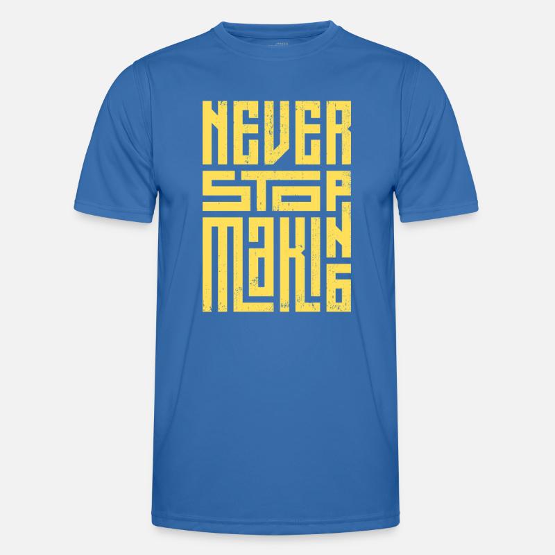 Never Stop Making - Men's Functional T-Shirt - royal blue