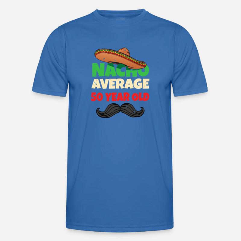 Nacho Average 50 Year Old - Men's Functional T-Shirt - royal blue