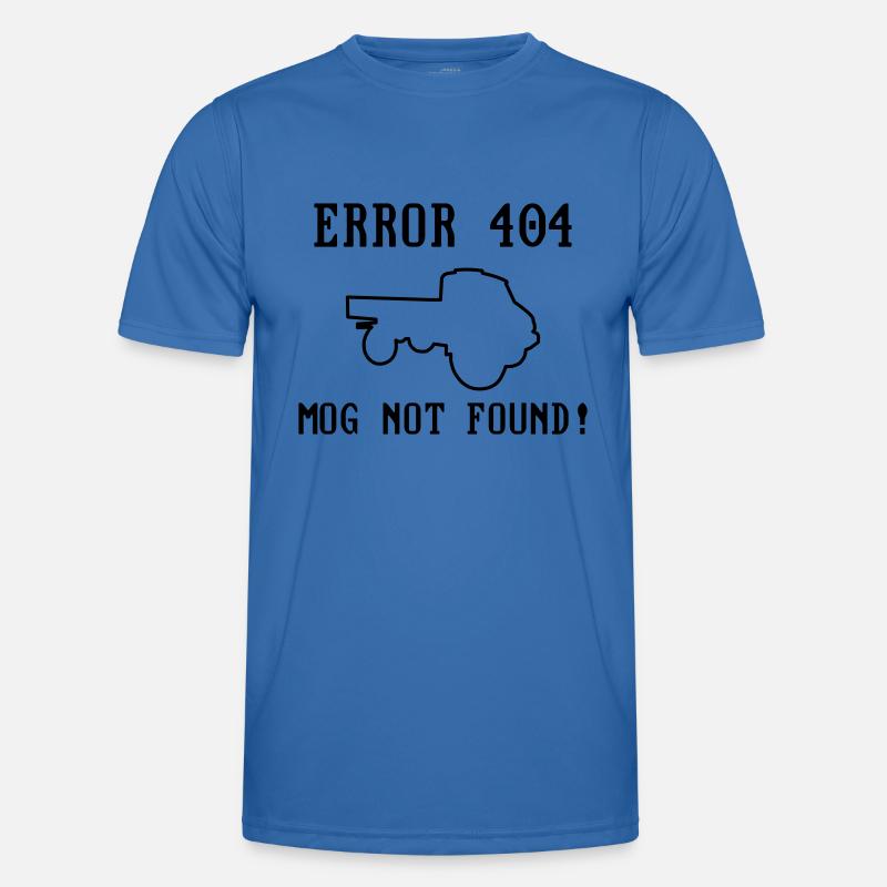 Error 404 Mog not found! - editierbar - Unimog Männer Funktions-T-Shirt