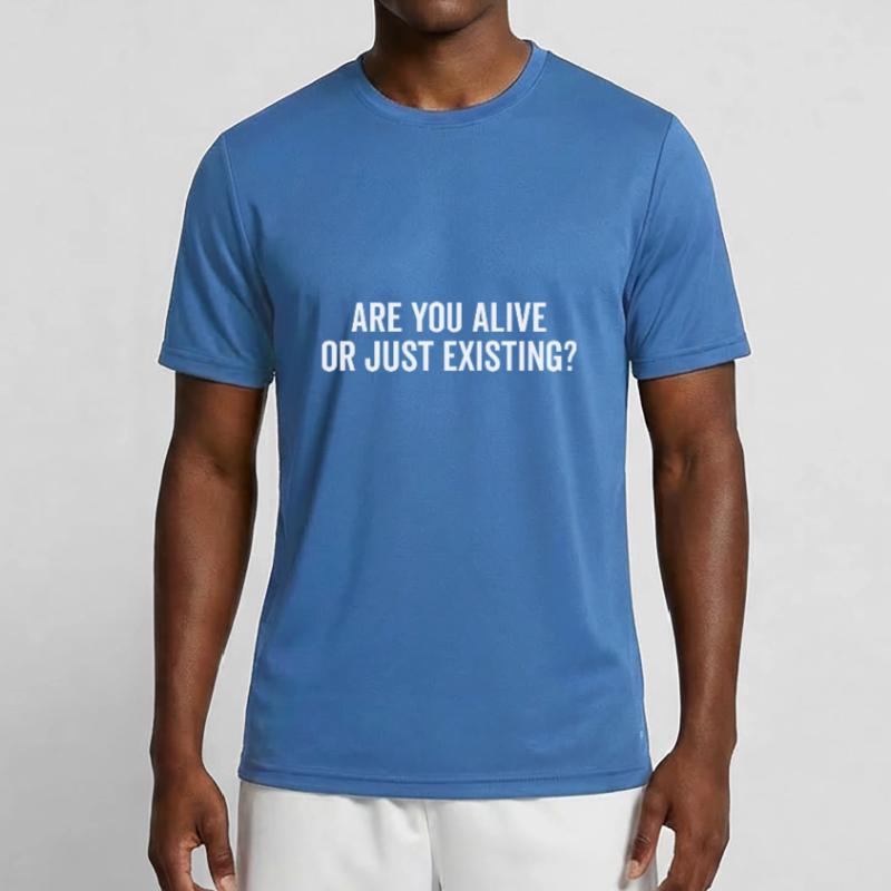 Lebst du oder existierst du nur? Männer Funktions-T-Shirt