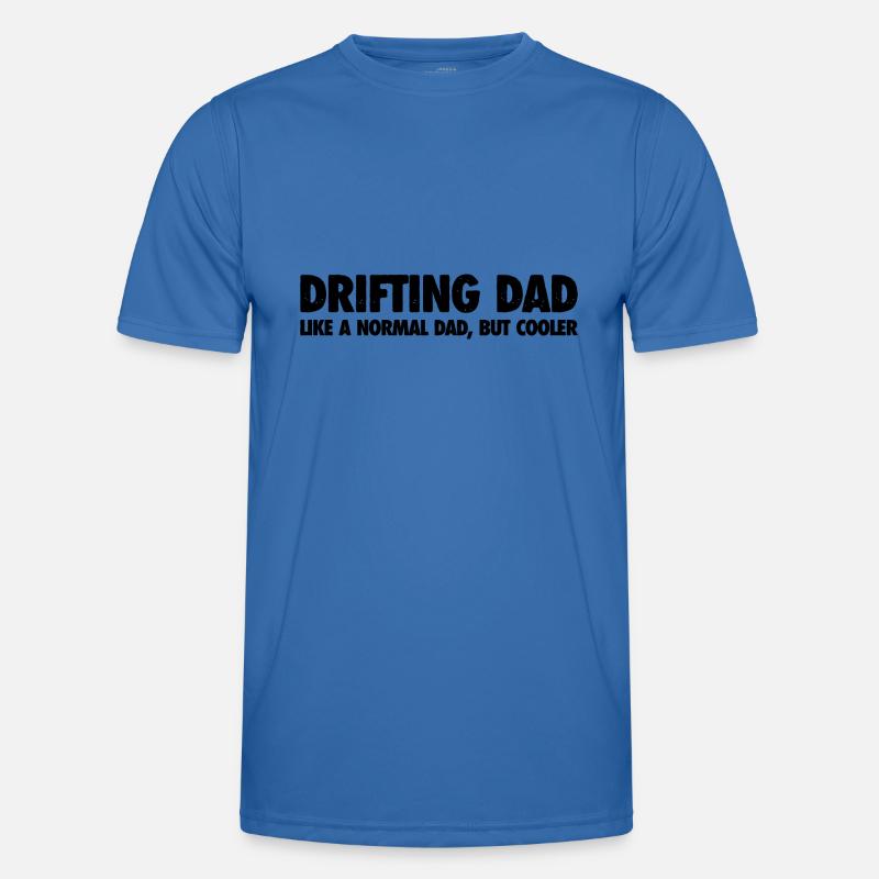 Driftender Vater: Cooler als ein Normaler Vater Männer Funktions-T-Shirt