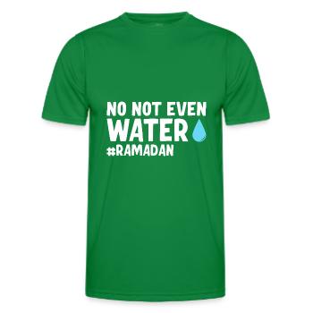No not even water Ramadan - Men's Functional T-Shirt - kelly green - Front - AI Model Male 178 dark (178cm)