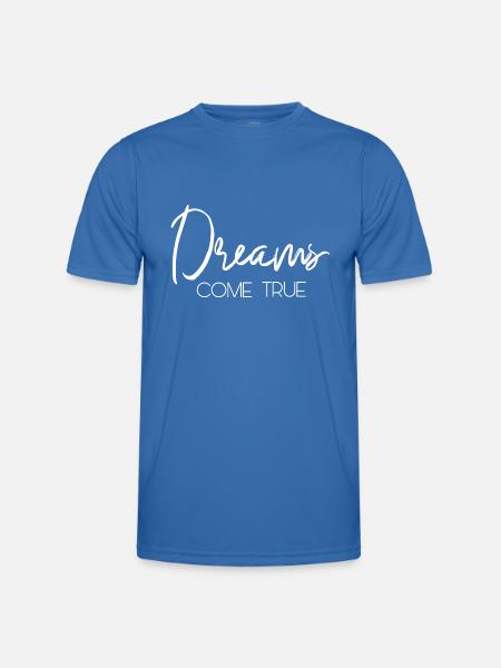 Dreams come true - Männer Funktions-T-Shirt - Königsblau