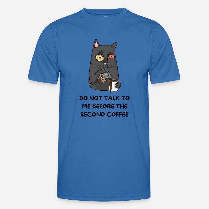Do not speak up before the second coffee - Men's Functional T-Shirt - royal blue