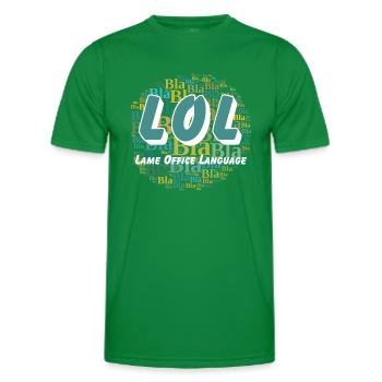 LOL - Lame Office Language - Men's Functional T-Shirt - kelly green - Front - AI Model Male 178 dark (178cm)