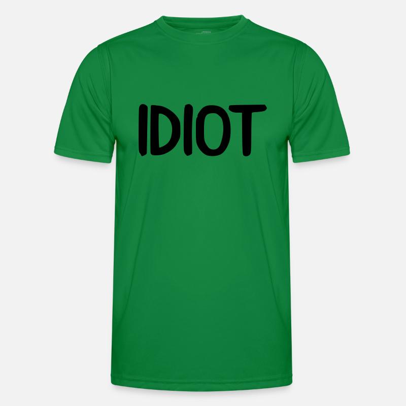 idiot Männer Funktions-T-Shirt