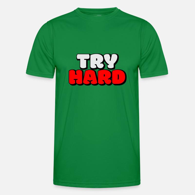 try hard Men's Functional T-Shirt