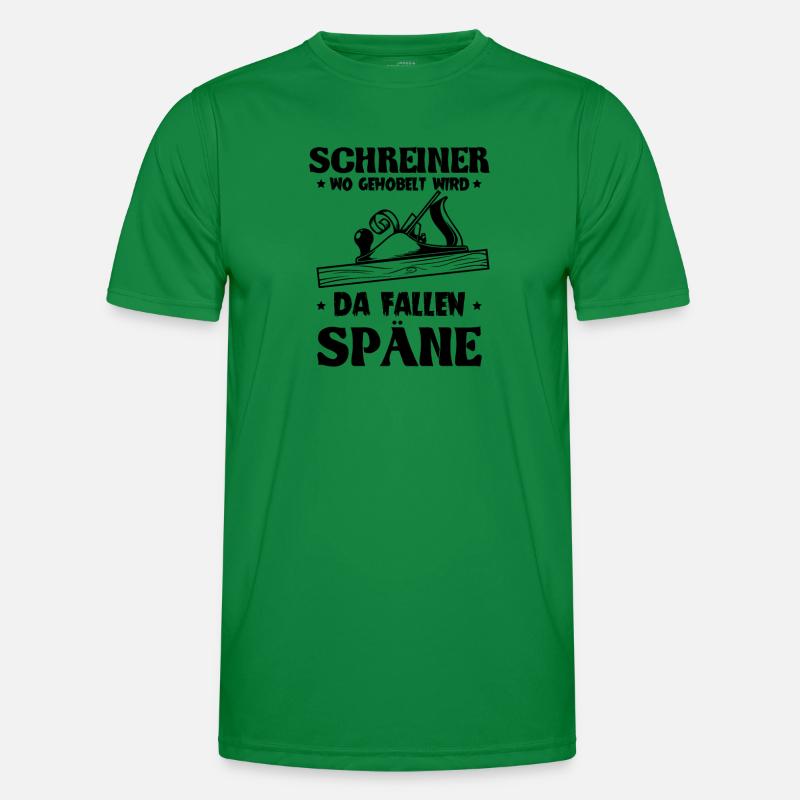 Schreiner wo gehobelt wird da Fallen Späne Männer Funktions-T-Shirt
