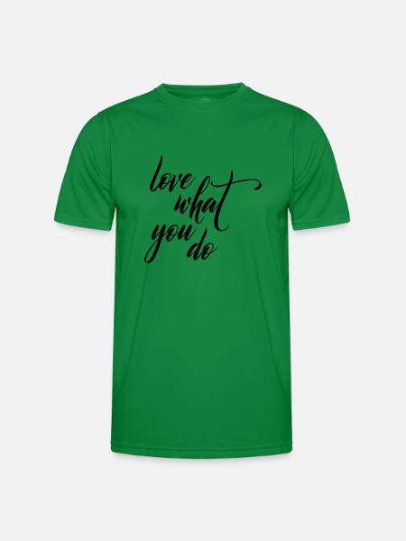 love what you do - Männer Funktions-T-Shirt - Kelly Green