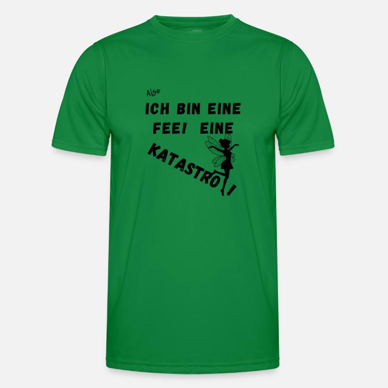 Also Ich bin eine Fee. Eine Katastrofee. Männer Funktions-T-Shirt