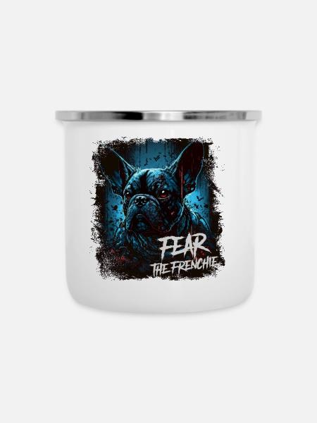 Fear the Frenchie - Emaille-Tasse - Weiß