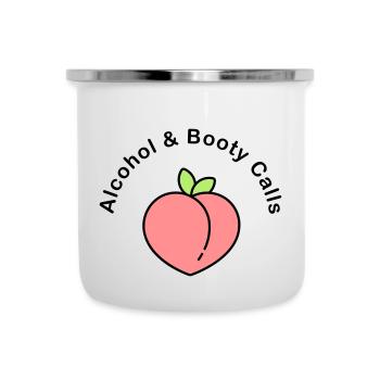 alcohol and booty calls - Camper Mug - white - Front