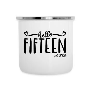 15th Birthday Women Hello Fifteen Est. 2008 - Camper Mug - white - Front