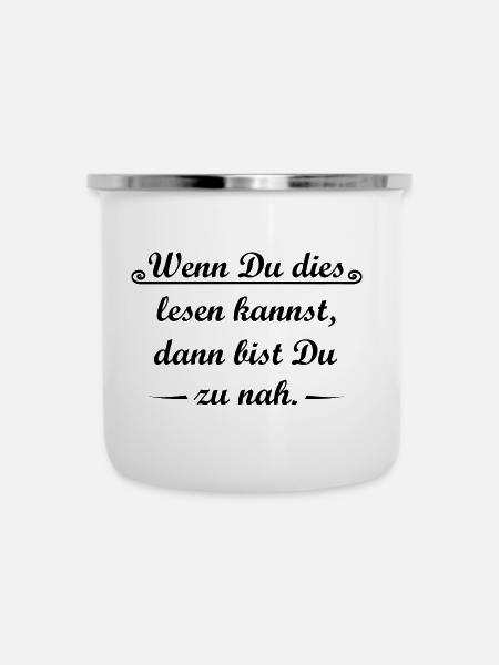 Lustige Sprueche - Emaille-Tasse - Weiß