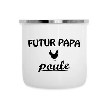 Futur Papa Poule - Tasse émaillée - blanc - Devant