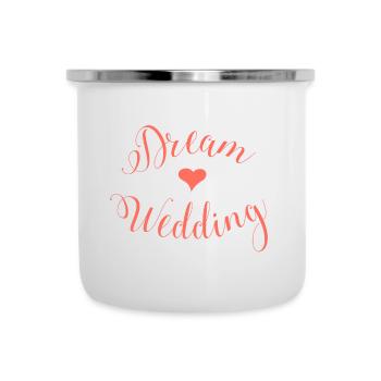 Mariage de rêve lettrage fête de mariage - Tasse émaillée - blanc - Devant