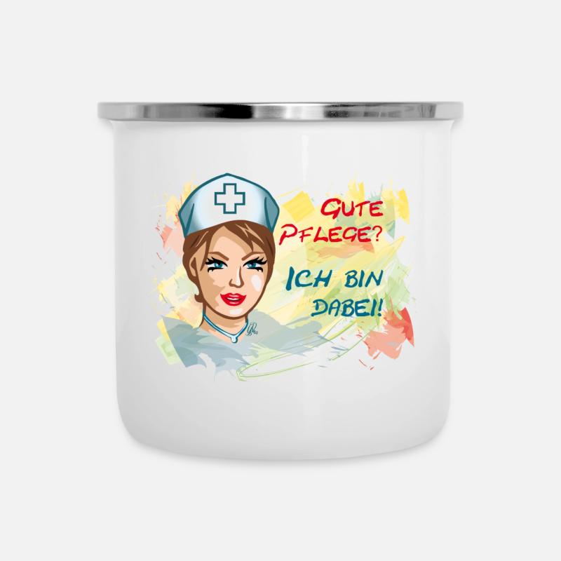 Nurse Gute Pflege? Ich Bin Dabei - Emaille-Tasse - Weiß