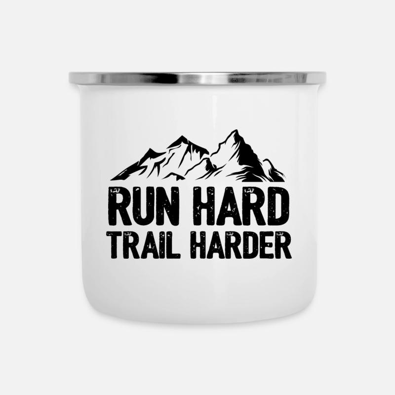Laufen Sie hart. Härterer Trail. - Emaille-Tasse - Weiß