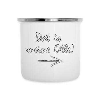 Dat is meine Olle typischer Ruhrpott Dialekt fun - Emaille-Tasse - Weiß - Vorne