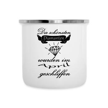 April Diamanten Geburtstag Geschenk Spruch - Emaille-Tasse - Weiß - Vorne