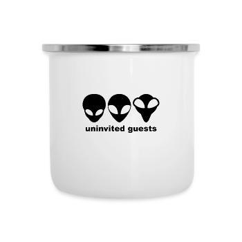 Grey Aliens are uninvited guests. Black - Camper Mug - white - Front