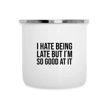 I hate being late but I ́m so good at it - Camper Mug - white - Front