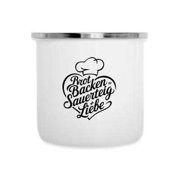 Brot Backen mit Sauerteig und Liebe - Emaille-Tasse - Weiß - Vorne