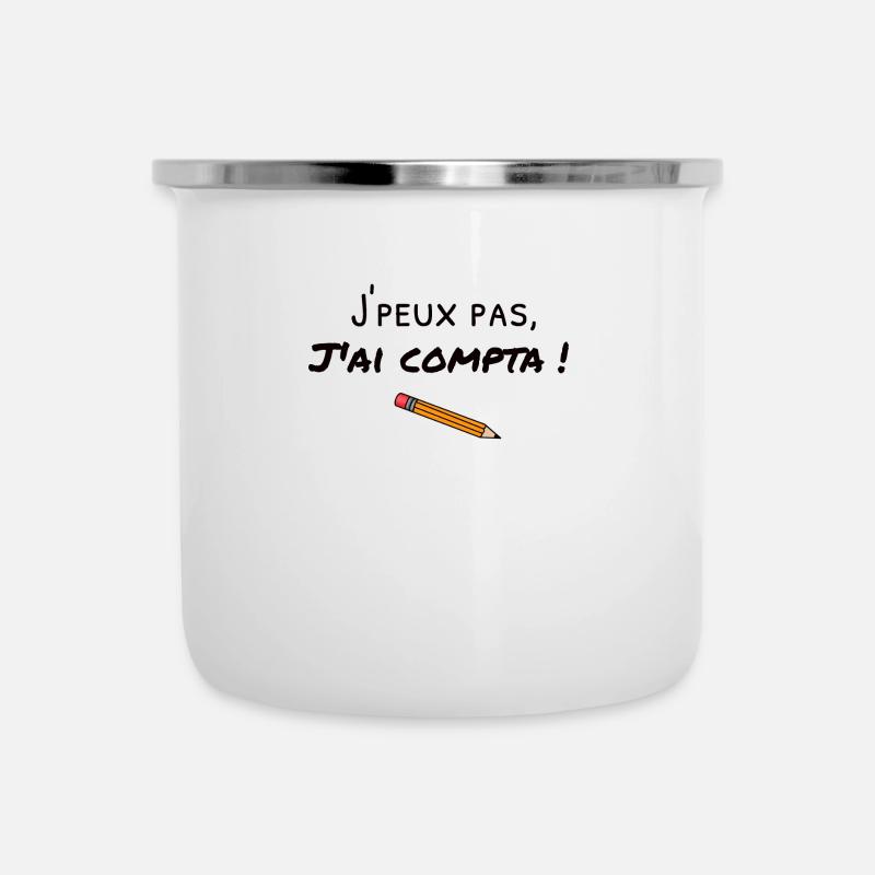 J peux pas j ai compta - Tasse émaillée - blanc