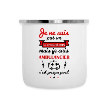 Pas super héros ambulancier,ambulance,humour,drôle - Tasse émaillée - blanc - Devant