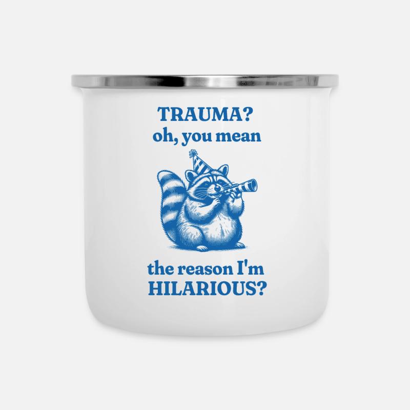 Urkomischer Trauma-Waschbär - Emaille-Tasse - Weiß