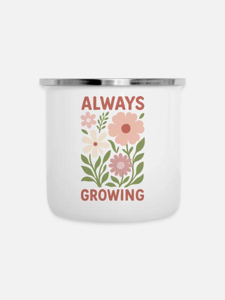 Always growing - Emaille-Tasse - Weiß
