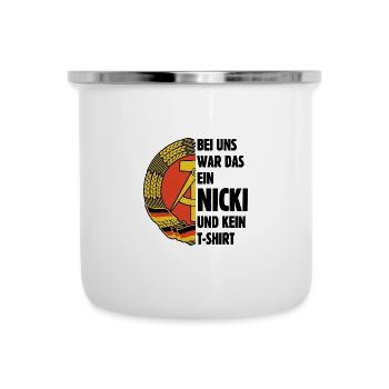 DDR Nicki, Osten, Ossi Spruch, Geschenk - Emaille-Tasse - Weiß - Vorne