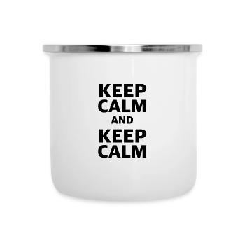 Keep Calm and Keep Calm | funny sayings - Camper Mug - white - Front