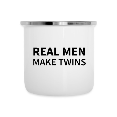 Real Men make Twins - Emaille-Tasse