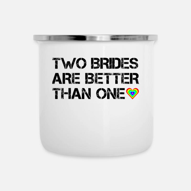 Two brides are better than one - Emaille-Tasse - Weiß