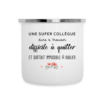 Cadeau Collègue une super collègue cadeau retraite - Tasse émaillée - blanc - Devant