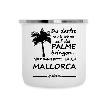 Palme auf Mallorca Urlaub Spruch Geschenk - Emaille-Tasse - Weiß - Vorne