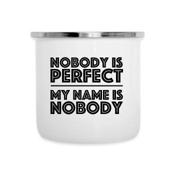 Nobody is perfect, I'm nobody | Sarcasm - Camper Mug - white - Front