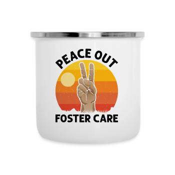 Peace Out Foster Care Keine Auswahlspiele Mehr - Emaille-Tasse - Weiß - Vorne
