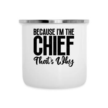 Weil Ich Police Chief Retired Officer Worker - Emaille-Tasse - Weiß - Vorne