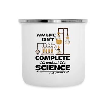 Ma vie n’est pas complète sans la science - Tasse émaillée - blanc - Devant
