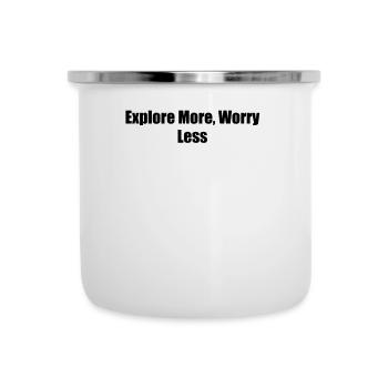 Wandern - Explore More, Worry Less - Emaille-Tasse - Weiß - Vorne