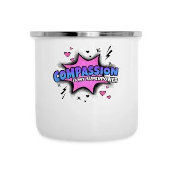 Mitgefühl Ist Meine Superkraft Eigenschaft - Emaille-Tasse - Weiß - Vorne