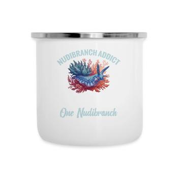 Nudibranch Addict Lebt Das Leben Auf - Emaille-Tasse - Weiß - Vorne