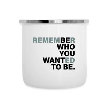 Be Who you want to be - Camper Mug - white - Front