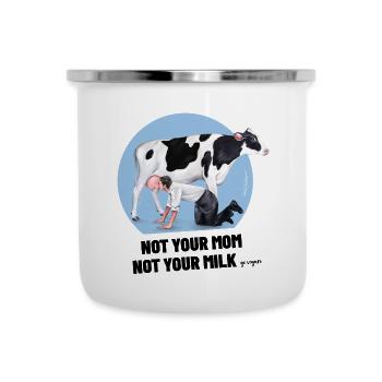 Not your mom, not your milk - Emaille-Tasse - Weiß - Vorne